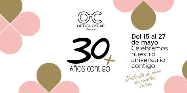 Optica en Valencia - Imagen Aniversario de Optica Ciscar