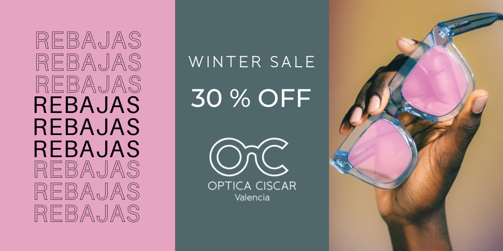 rebajas de invierno – óptica en Valencia rebajas de invierno - óptica en Valencia