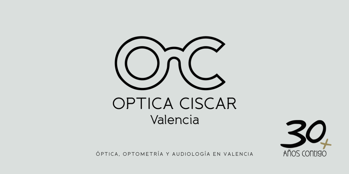 Óptica en Valencia - Óptica Ciscar