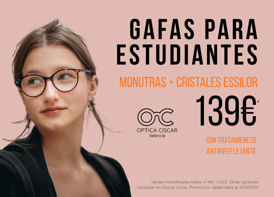 Promoción gafas estudiantes en Valencia - ciscar